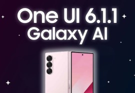 One UI 6.1.1 có những tính năng gì mới? Khi nào được ra mắt?